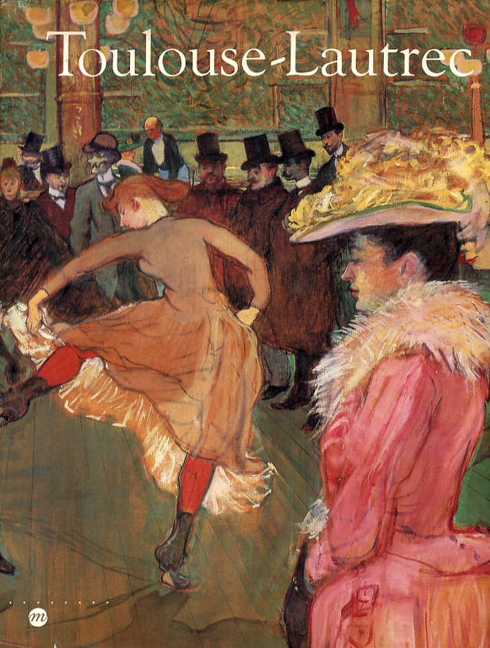 Toulouse-Lautrec Toulouse-Lautrec