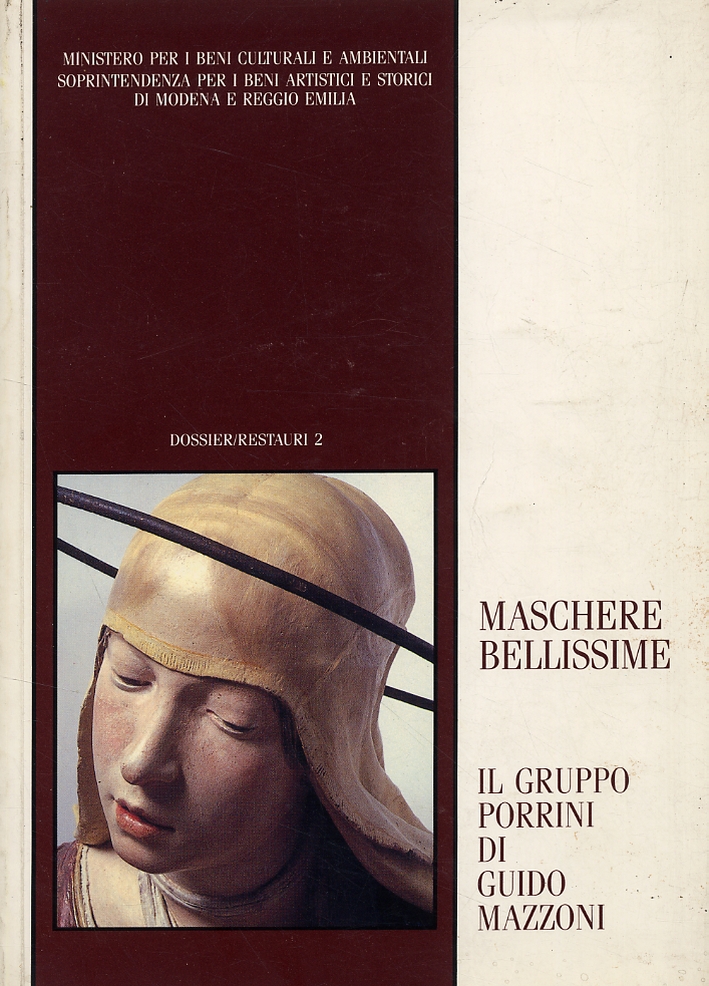 Maschere bellissime. Il gruppo Porrini di Guido Mazzoni Maschere bellissime. Il gruppo Porrini di Guido Mazzoni