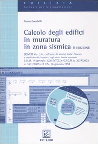 Calcolo degli edifici in muratura in zona sismica. Ediz. illustrata. Con CD-ROM Calcolo degli edifici in muratura in zona sismica. Ediz. illustrata. Con CD-ROM
