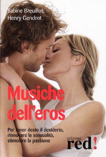 Musiche dell'eros. Con CD Audio Musiche dell'eros. Con CD Audio