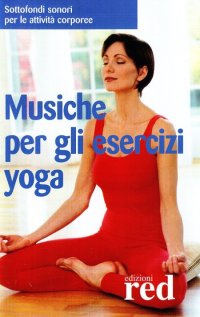 Musiche per gli esercizi yoga