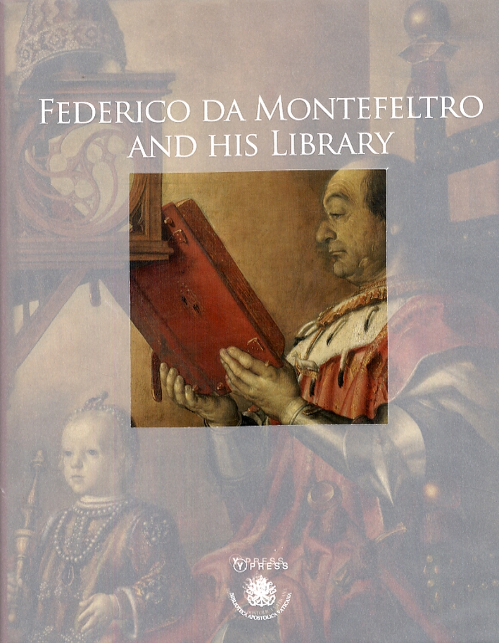 Federico da Montefeltro and His Library