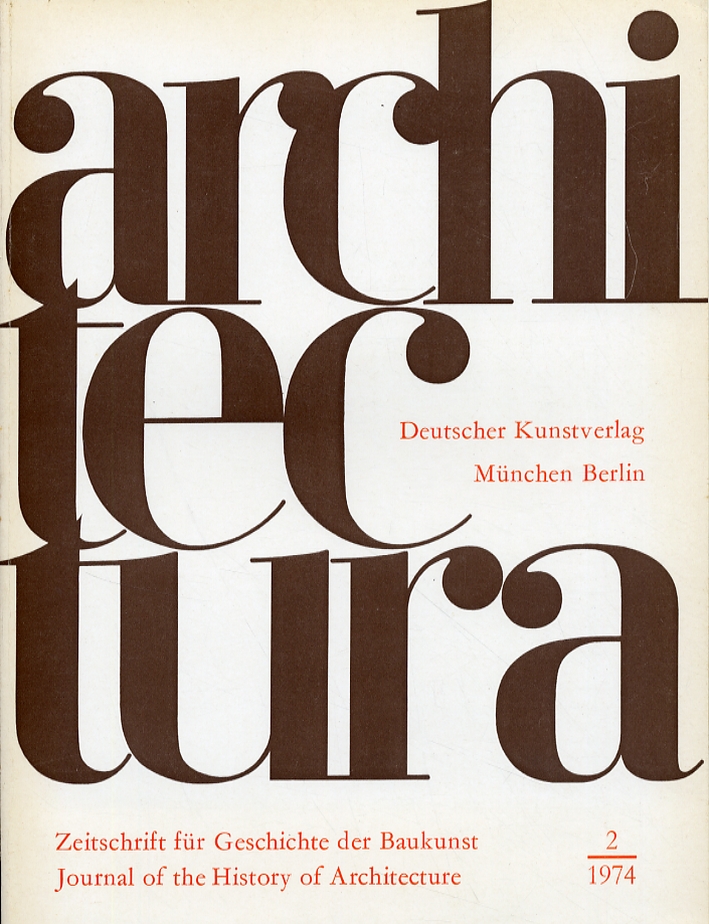 Architectura. Zeitschrift fur Geschichte der Baukunst Journal of the History af Architecture. 2. 1974