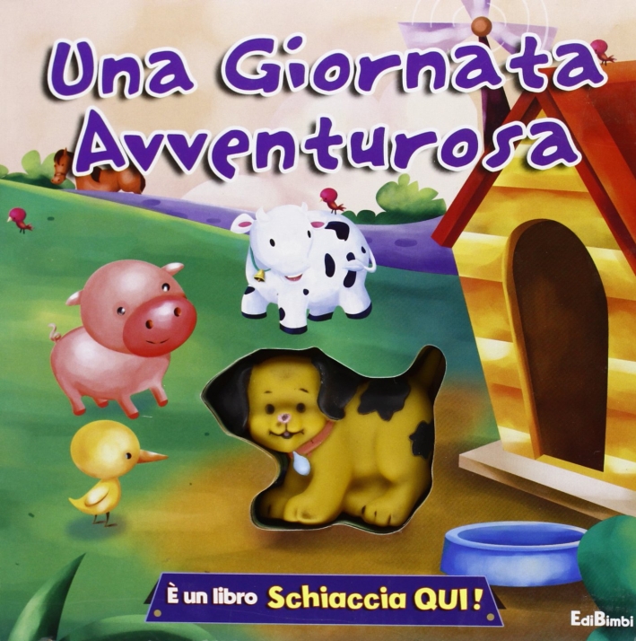 Una giornata avventurosa. Ediz. illustrata Una giornata avventurosa. Ediz. illustrata