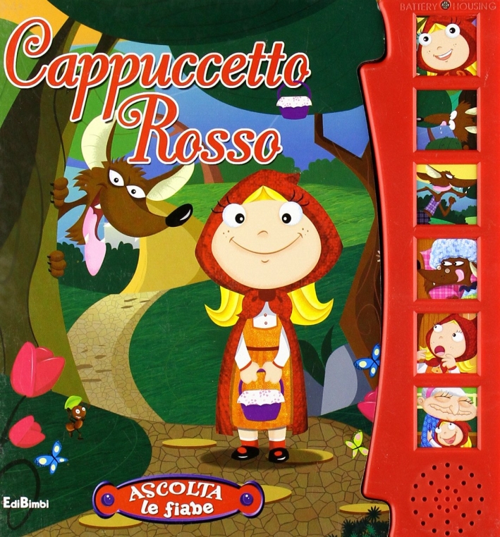 Cappuccetto Rosso. Ediz. illustrata Cappuccetto Rosso. Ediz. illustrata