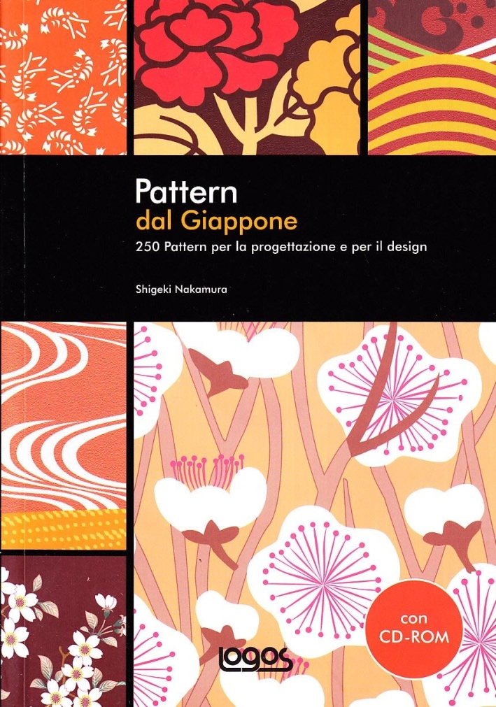 Pattern dal Giappone. Ediz. illustrata. Con CD-ROM Pattern dal Giappone. Ediz. illustrata. Con CD-ROM