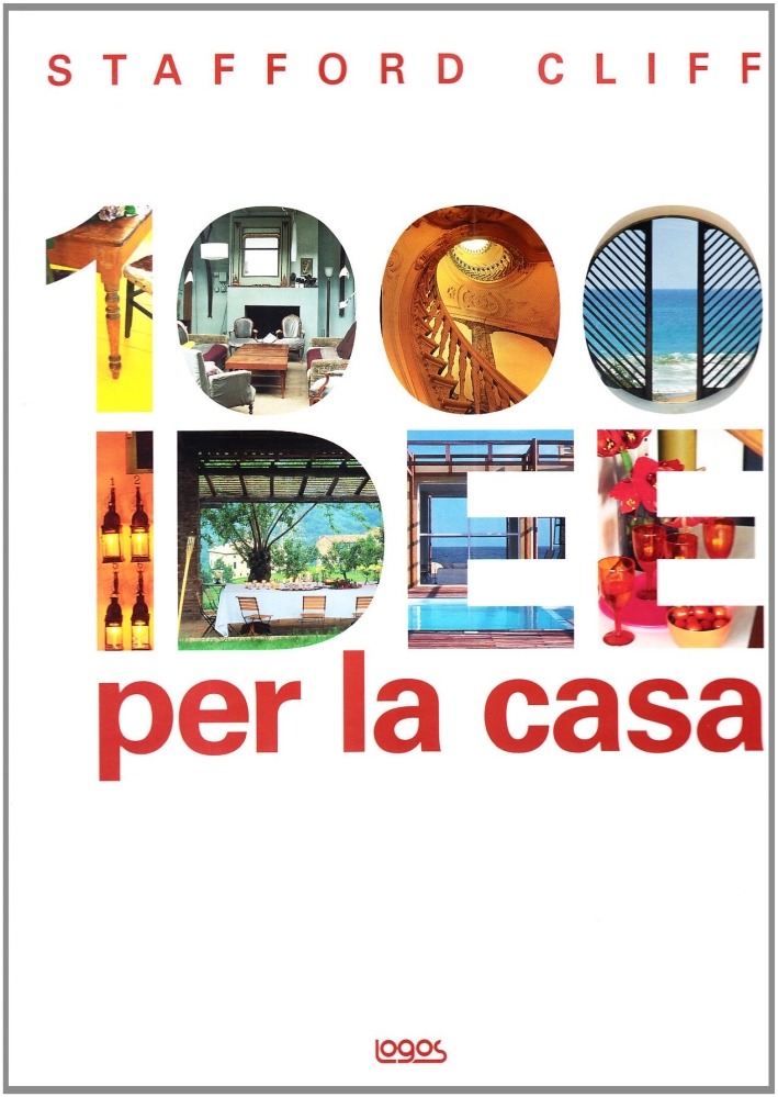 Mille idee per la casa. Ediz. illustrata Mille idee per la casa. Ediz. illustrata