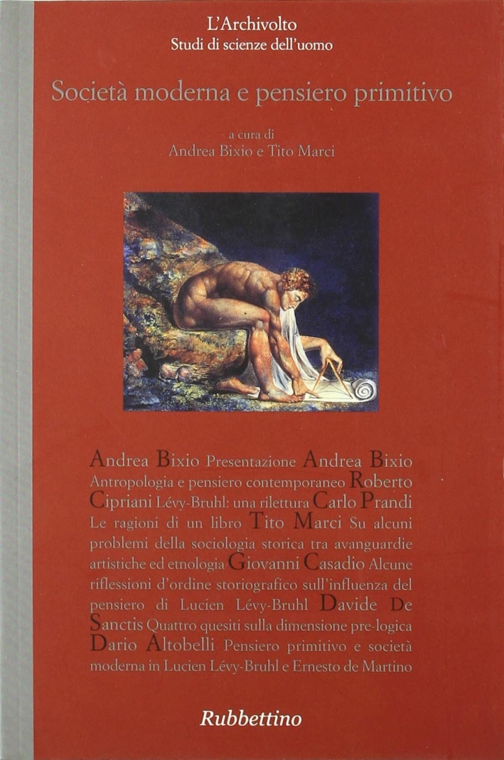Società moderna e pensiero primitivo Società moderna e pensiero primitivo