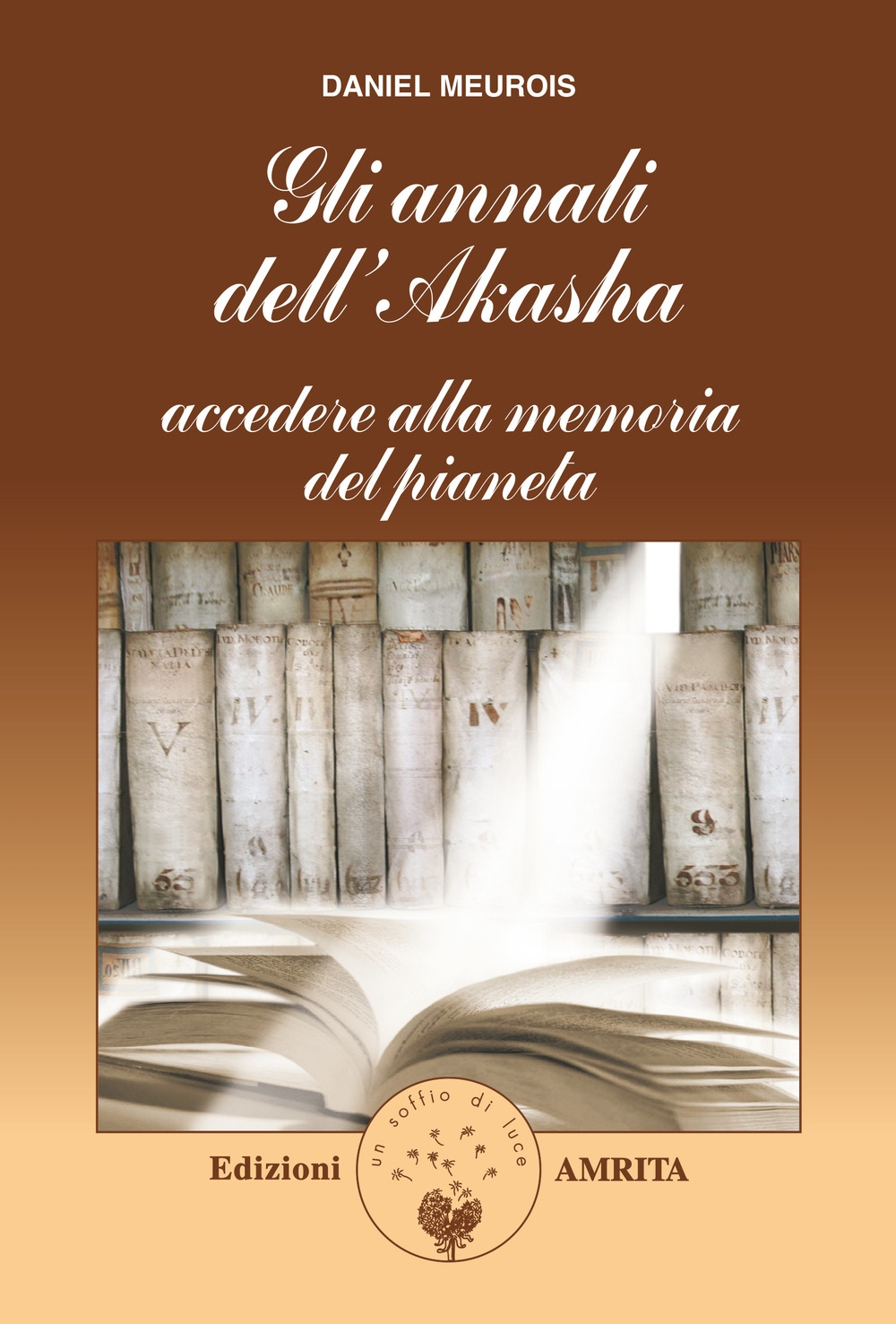 Gli annali di Akasha Gli annali di Akasha