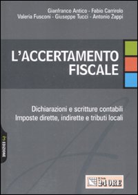 L'accertamento fiscale L'accertamento fiscale