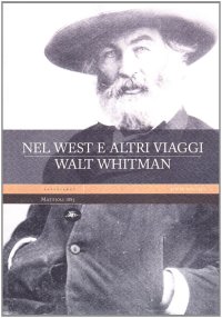 Nel west e altri viaggi