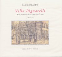 Villa Pignatelli. Nelle memorie di un maestro di casa (1950-60)