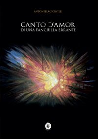 Canto d'amor di una fanciulla errante Canto d'amor di una fanciulla errante