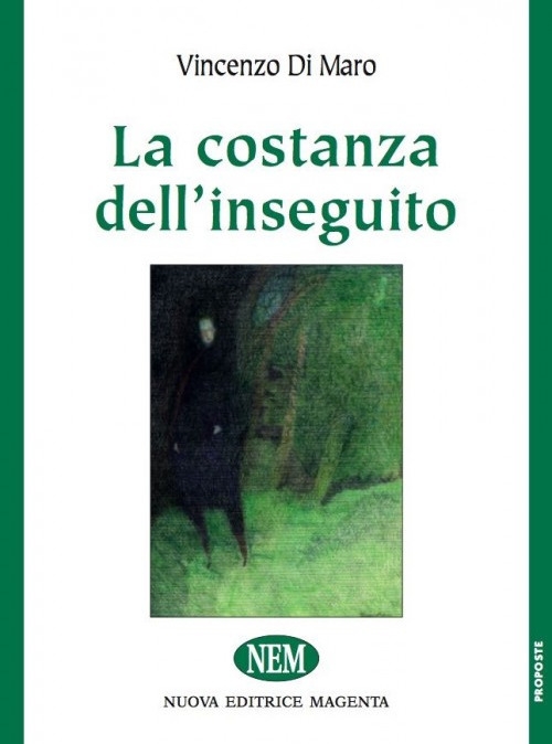 La costanza dell'inseguito La costanza dell'inseguito