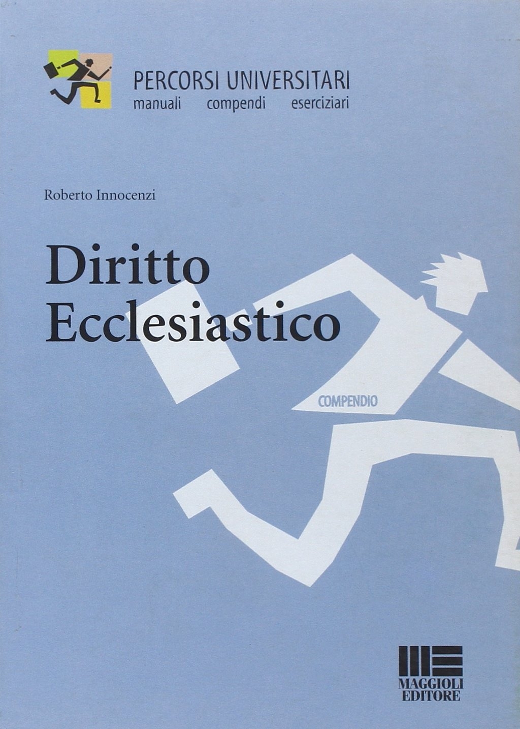 Diritto ecclesiastico Diritto ecclesiastico