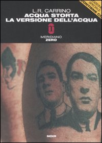 Acqua Storta. La Versione dell'Acqua. Con CD Audio Acqua Storta. La Versione dell'Acqua. Con CD Audio