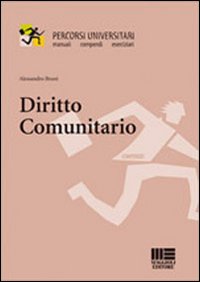 Diritto comunitario Diritto comunitario