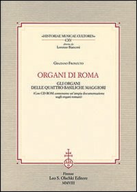 Organi di Roma. Con CD-ROM Organi di Roma. Con CD-ROM
