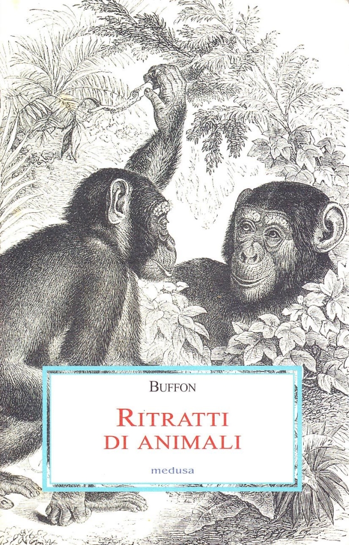 Ritratti di animali seguiti dal Discorso sullo stile Ritratti di animali seguiti dal Discorso sullo stile