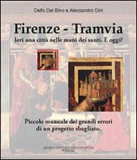 Firenze. Tramvia Firenze. Tramvia