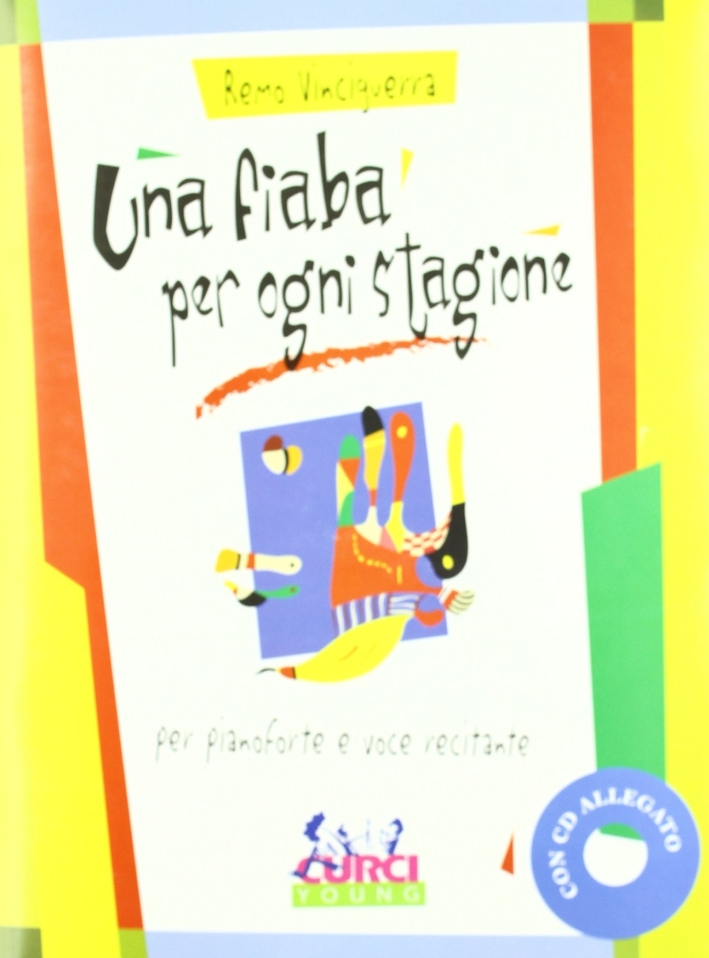 Una fiaba per ogni stagione. Con CD Una fiaba per ogni stagione. Con CD