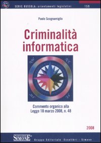 Criminalità informatica Criminalità informatica