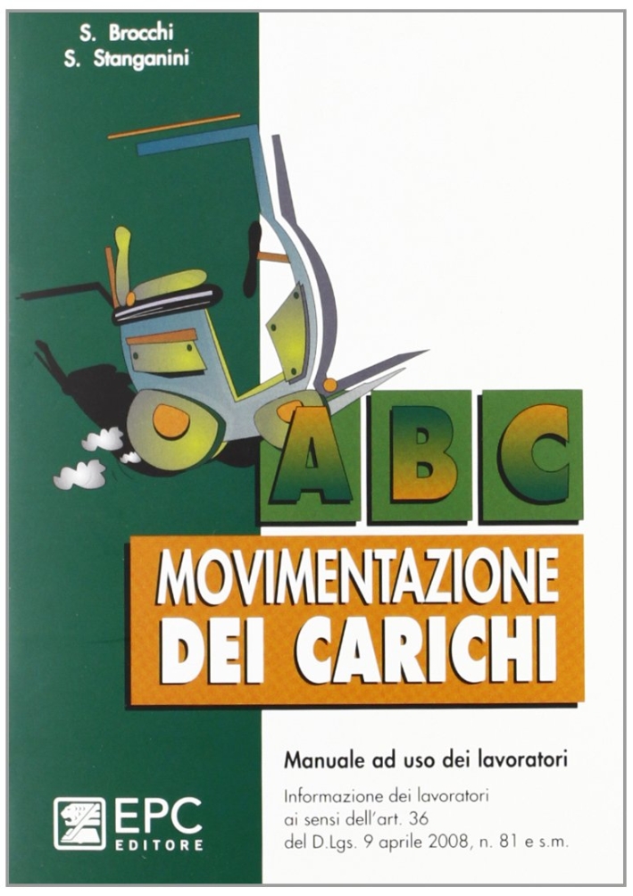 Abc movimentazione dei carichi Abc movimentazione dei carichi