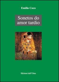Sonetos do amor tardio Sonetos do amor tardio