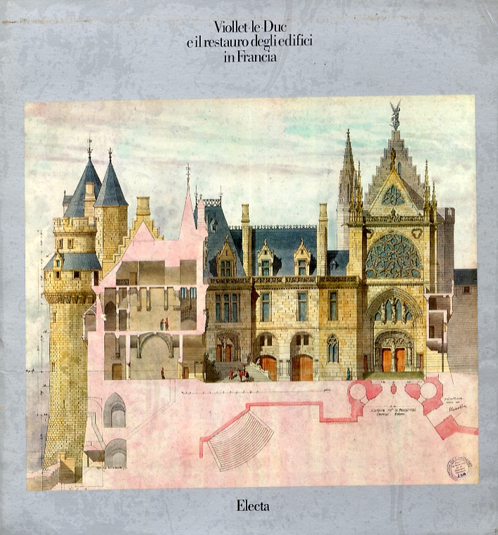 Viollet-le-Duc e il restauro degli edifici in Francia