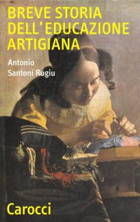 Breve storia di educazione artigiana