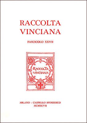 Raccolta Vinciana (1997). Vol. 27 Raccolta Vinciana (1997). Vol. 27