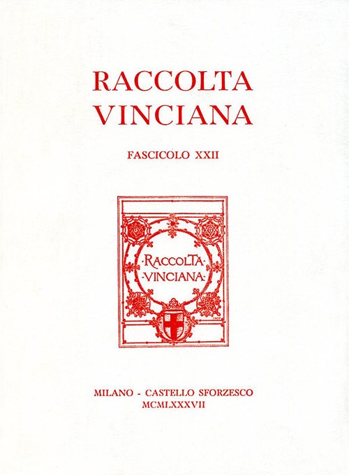 Raccolta Vinciana (1987). Vol. 22 Raccolta Vinciana (1987). Vol. 22