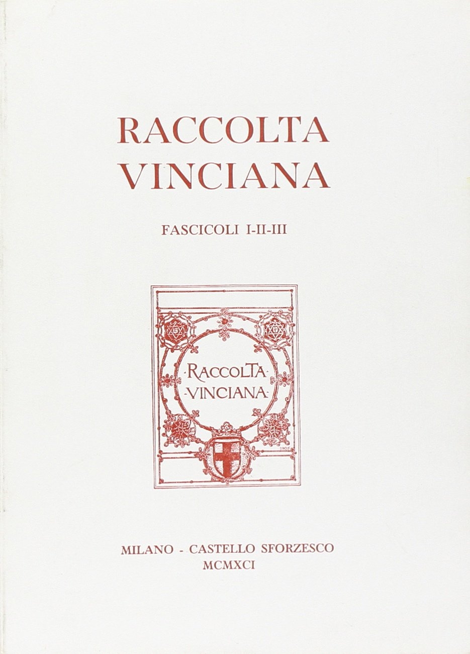 Raccolta Vinciana voll. 1-2-3 Raccolta Vinciana voll. 1-2-3