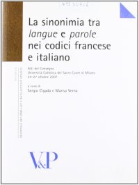 La sinonimia tra langue e parole nei codici francese e italiano
