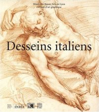 Desseins italiens. Musée des Beaux-Arts de Lyon. Cabinet d'art graphique
