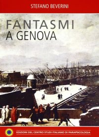 Fantasmi a Genova