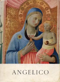 Mostra delle opere del Beato Angelico nel quinto centenario della morte (1455-1955). [Terza edizione]