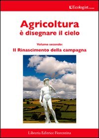 L'Ecologist Italiano. Il Rinascimento della Campagna. Vol. 8
