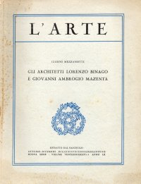 Gli architetti Lorenzo Binago e Giovanni Ambrogio Mazenta