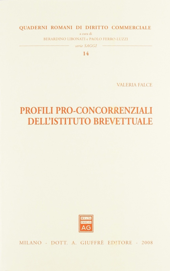 Profili pro-concorrenziali dell'istituto brevettuale Profili pro-concorrenziali dell'istituto brevettuale
