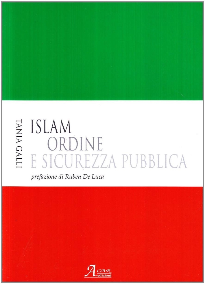 Islam. Ordine e sicurezza pubblica Islam. Ordine e sicurezza pubblica