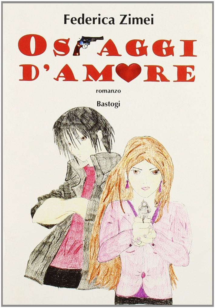 Ostaggi d'amore Ostaggi d'amore