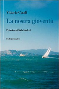 La nostra gioventù La nostra gioventù