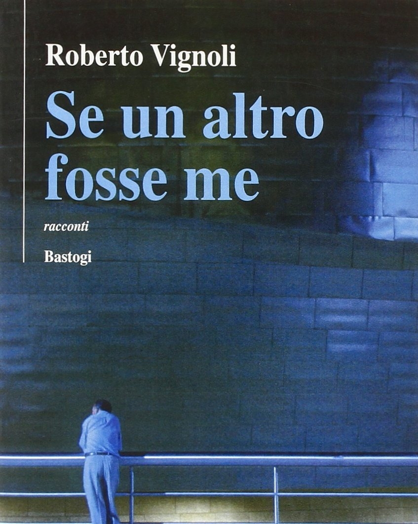 Se un altro fosse me Se un altro fosse me