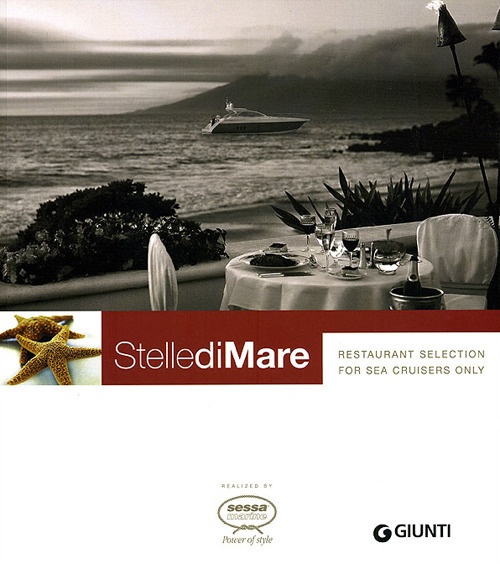 Stelle di mare. Restaurant selection for sea cruisers only Stelle di mare. Restaurant selection for sea cruisers only