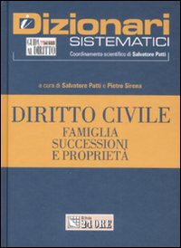 Diritto civile. Famiglia successioni e proprietà Diritto civile. Famiglia successioni e proprietà