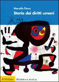 Storia dei Diritti Umani Storia dei Diritti Umani
