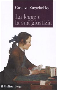 La legge e la sua giustizia La legge e la sua giustizia