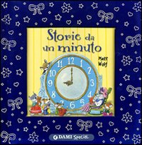 Storie da un minuto. Ediz. illustrata Storie da un minuto. Ediz. illustrata
