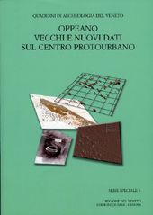 Oppeano. Vecchi e nuovi dati sul centro protourbano Oppeano. Vecchi e nuovi dati sul centro protourbano